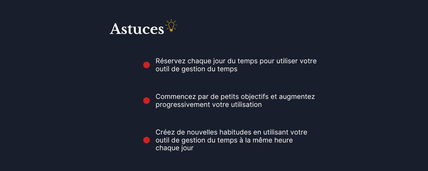 Infographie présentant trois conseils pour créer un plan d'utilisation d'un outil de gestion du temps.