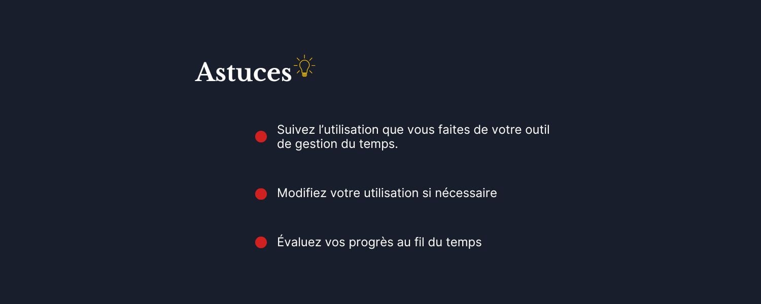 Infographie présentant trois conseils pour suivre les progrès réalisés avec un outil de gestion du temps.