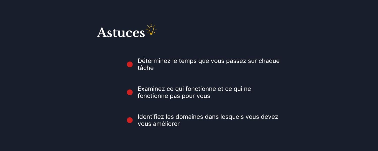 Infographie présentant trois conseils pour analyser les pratiques actuelles de gestion du temps.